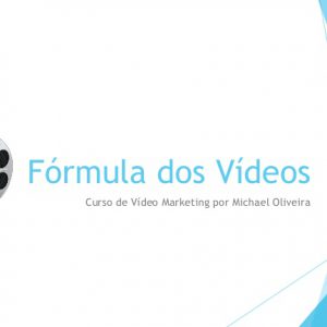 Fórmula dos vídeos – Michael Oliveira 2020.2