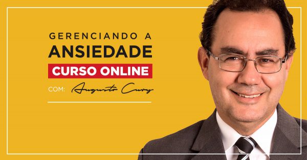 Gerenciando a Ansiedade – Augusto Cury 2020.2