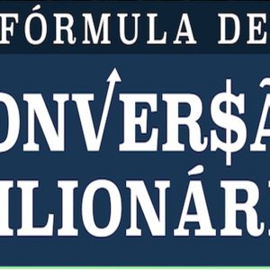 Curso Fórmula de Conversão Milionária – Evaldo Albuquerque 2020.1