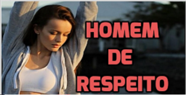 Homem de Respeito – Caue Cesar 2020.1