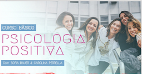 Psicologia Positiva – Sofia Bauer 2020.1