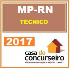 MP-RN – Técnico do Ministério Público Estadual – Área Administrativa – Casa do Concurseiro 2018