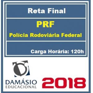 PRF (POLÍCIA RODOVIÁRIA FEDERAL) PÓS EDITAL DAMÁSIO 2018.2