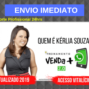 Venda Mais pelo Whatsapp 2.0 – Kerlia Souza 2020.1