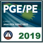 CURSO INTENSIVO DE TEORIA E RESOLUÇÃO DE QUESTÕES PARA O CONCURSO DA PROCURADORIA GERAL DO ESTADO DE PERNAMBUCO (PGE/PE) – (ANALISTA JUDICIÁRIO DE PROCURADORIA) CERS 2018.2