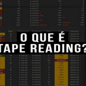 Formação de Traders PRO - Tape Reading - Bolsa de Valores