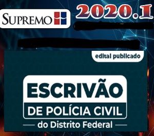 PC DF Escrivão da Polícia Civil do Distrito Federal – Pós-edital Supremo 2020.1