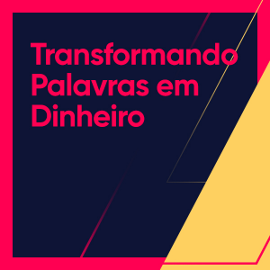 TRANSFORMANDO PALAVRAS EM DINHEIRO - VOL. 2